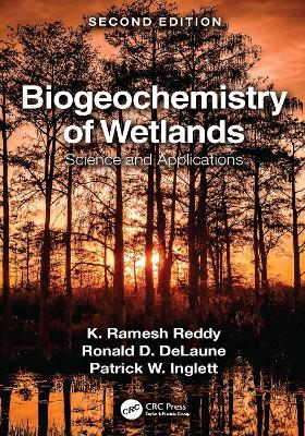 Biogeochemistry of Wetlands: Science and Applications