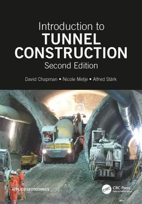 Introduction to Tunnel Construction 2nd edition