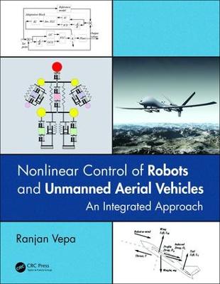 Nonlinear Control of Robots and Unmanned Aerial Vehicles: An Integrated Approach