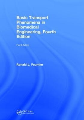 Basic Transport Phenomena in Biomedical Engineering 4th edition