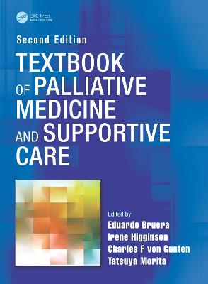 Textbook of Palliative Medicine and Supportive Care 2nd New edition