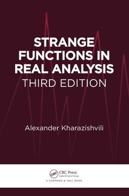Strange Functions in Real Analysis 3rd edition