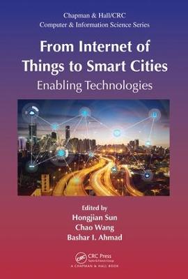 From Internet of Things to Smart Cities: Enabling Technologies