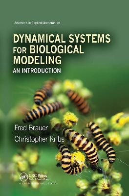 Dynamical Systems for Biological Modeling: An Introduction