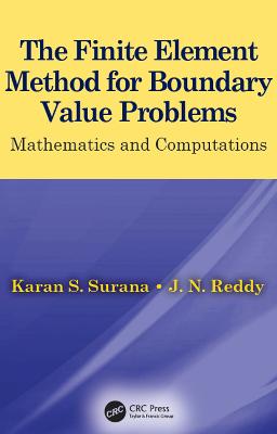 Finite Element Method for Boundary Value Problems: Mathematics and Computations