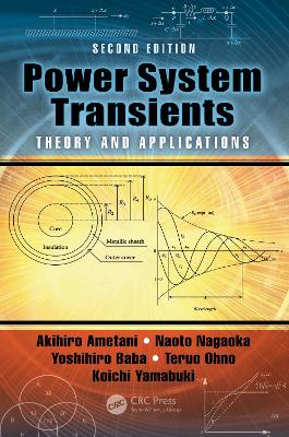 Power System Transients: Theory and Applications, Second Edition