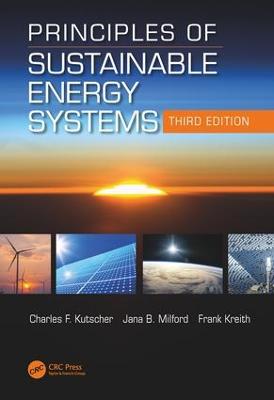 Principles of Sustainable Energy Systems, Third Edition 3rd edition
