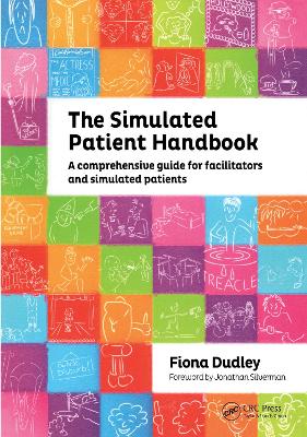 Simulated Patient Handbook: A Comprehensive Guide for Facilitators and Simulated Patients