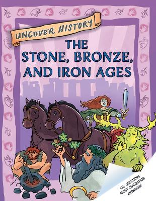 Stone, Bronze, and Iron Ages