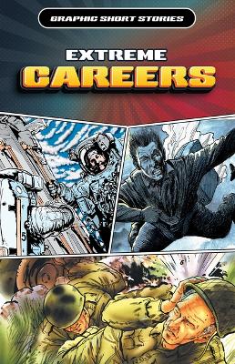 Extreme Careers, Part 2