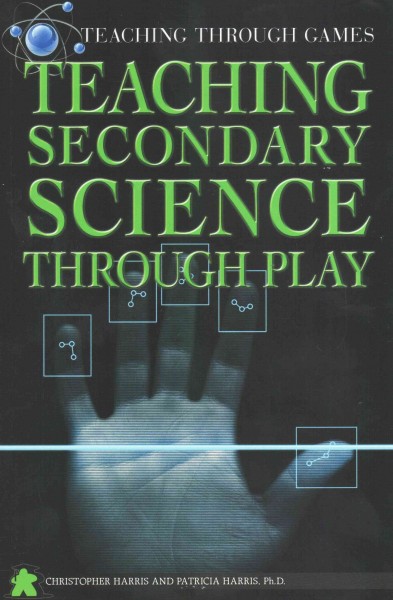 Teaching Secondary Science Through Play