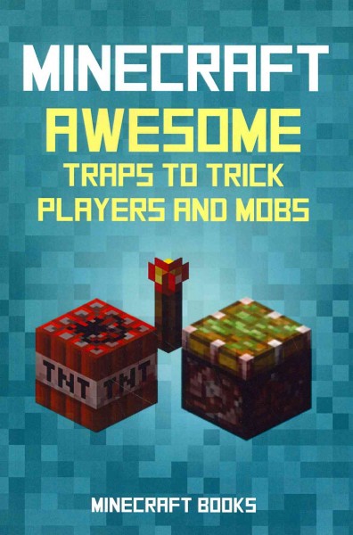 Minecraft: Awesome Traps to Trick Players and Mobs