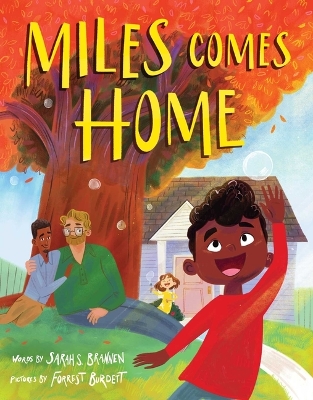 Miles Comes Home (a Picture Book Adoption Story for Kids): An Uncle Bobby Story of Adoption