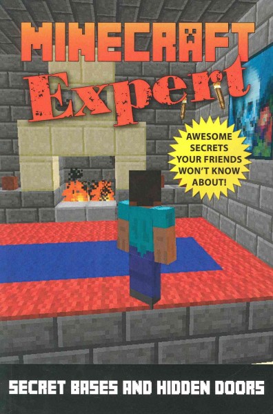 Minecraft Expert: Secret Bases & Hidden Rooms