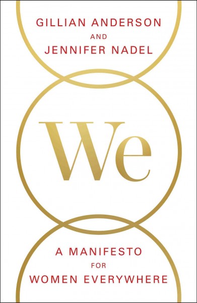 We: A Manifesto for Women Everywhere