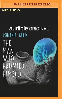 Man Who Haunted Himself Unabridged edition