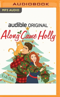 Along Came Holly Unabridged edition