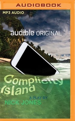 Complicity Island Unabridged edition