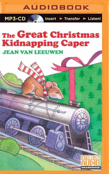 Great Christmas Kidnapping Caper Unabridged