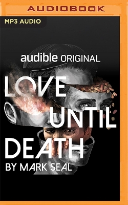 Love Until Death: The Sudden Demise of a Music Icon and a Trail of Mystery and Alleged Murder Unabridged edition
