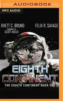Eighth Continent Unabridged edition