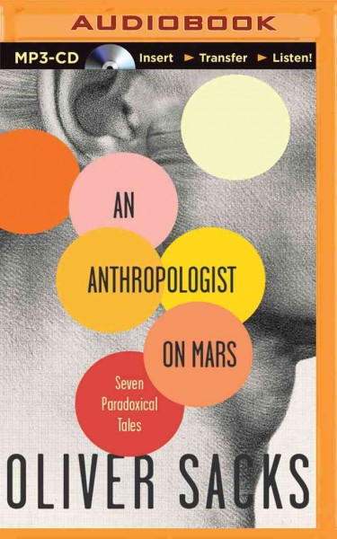 Anthropologist on Mars: Seven Paradoxical Tales Unabridged