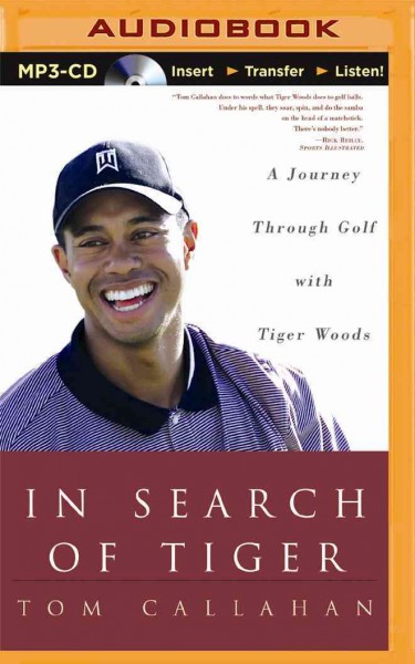 In Search of Tiger Unabridged