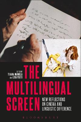 Multilingual Screen: New Reflections on Cinema and Linguistic Difference