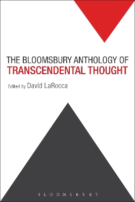 Bloomsbury Anthology of Transcendental Thought: From Antiquity to the Anthropocene