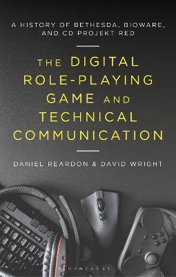 Digital Role-Playing Game and Technical Communication: A History of Bethesda, BioWare, and CD Projekt Red
