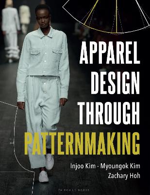 Apparel Design through Patternmaking: - with STUDIO