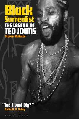 Black Surrealist: The Legend of Ted Joans