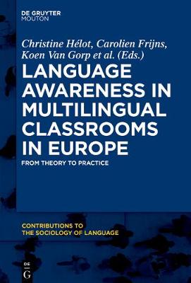 Language Awareness in Multilingual Classrooms in Europe: From Theory to Practice