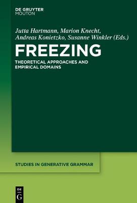 Freezing: Theoretical Approaches and Empirical Domains