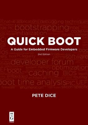 Quick Boot: A Guide for Embedded Firmware Developers 2nd Revised edition