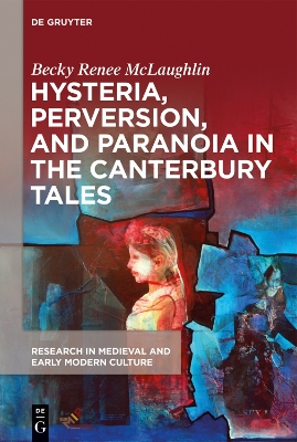 Hysteria, Perversion, and Paranoia in The Canterbury Tales: Wild Analysis and the Symptomatic Storyteller