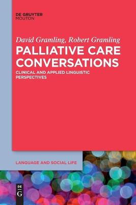Palliative Care Conversations: Clinical and Applied Linguistic Perspectives