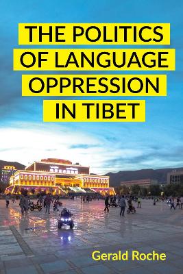 Politics of Language Oppression in Tibet