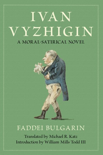Ivan Vyzhigin: A Moral-Satirical Novel