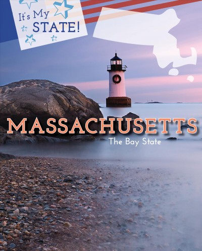 Massachusetts: The Bay State