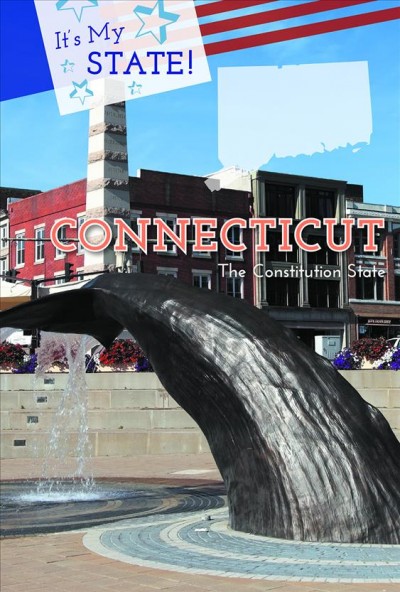 Connecticut: The Constitution State