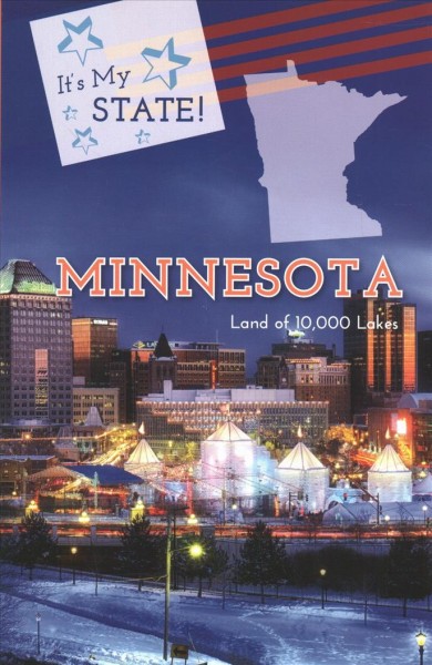 Minnesota: Land of 10,000 Lakes