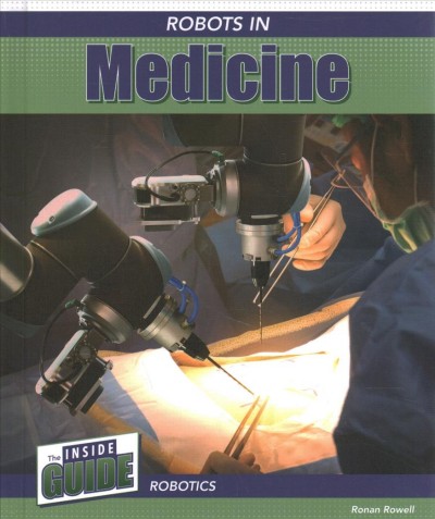 Robots in Medicine