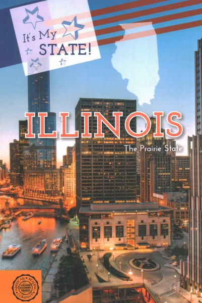 Illinois (ARC Edition): The Prairie State