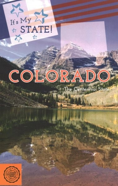 Colorado (ARC Edition): The Centennial State