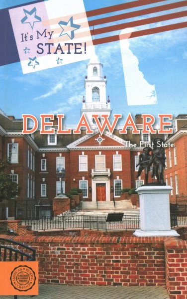 Delaware (ARC Edition): The First State