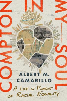 Compton in My Soul: A Life in Pursuit of Racial Equality New edition