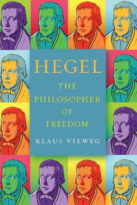 Hegel: The Philosopher of Freedom New edition