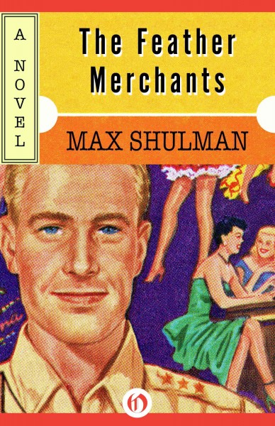 Feather Merchants: A Novel