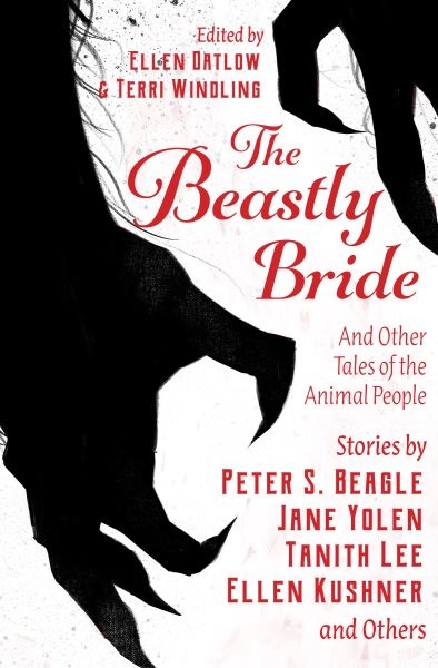 Beastly Bride: And Other Tales of the Animal People